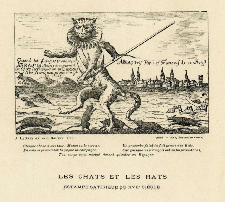« Quand les Français prendront Arras, Les souris mangeront les chats. »  