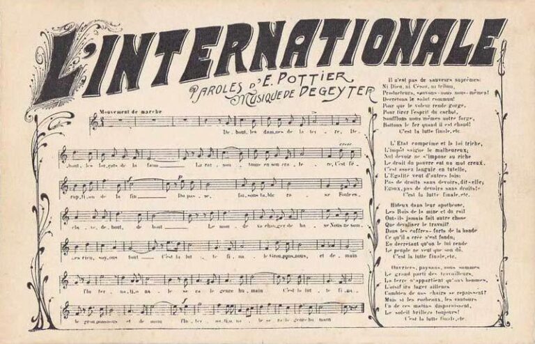 Pottier : « C’est la lutte finale ; / Groupons-nous et demain L’Internationale / Sera le genre humain. »  