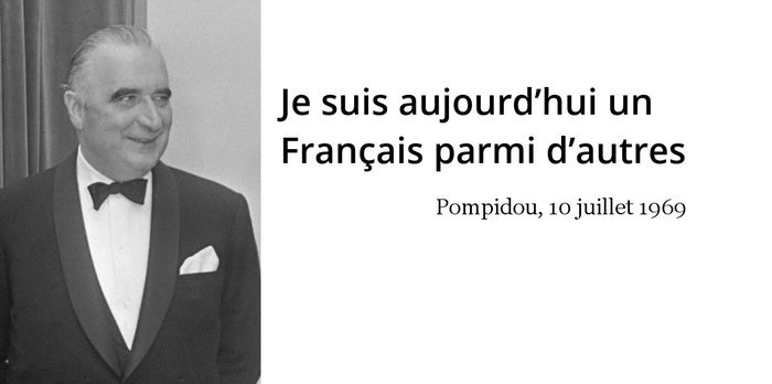 Georges Pompidou citation Georges Pompidou citation