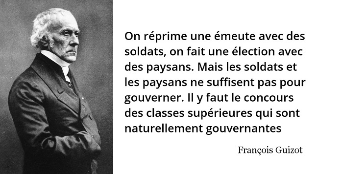 Guizot citation politique Guizot citation politique