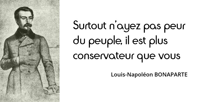 Louis Napoléon Bonaparte citation Louis Napoléon Bonaparte citation