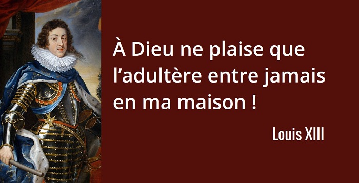 louis xiii citation adultere