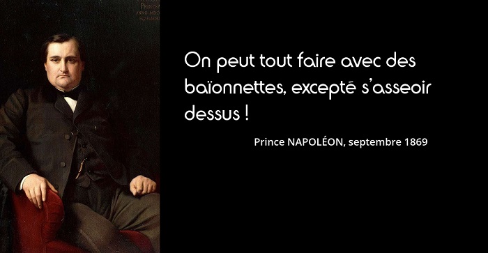 Prince Napoléon citation Prince Napoléon citation