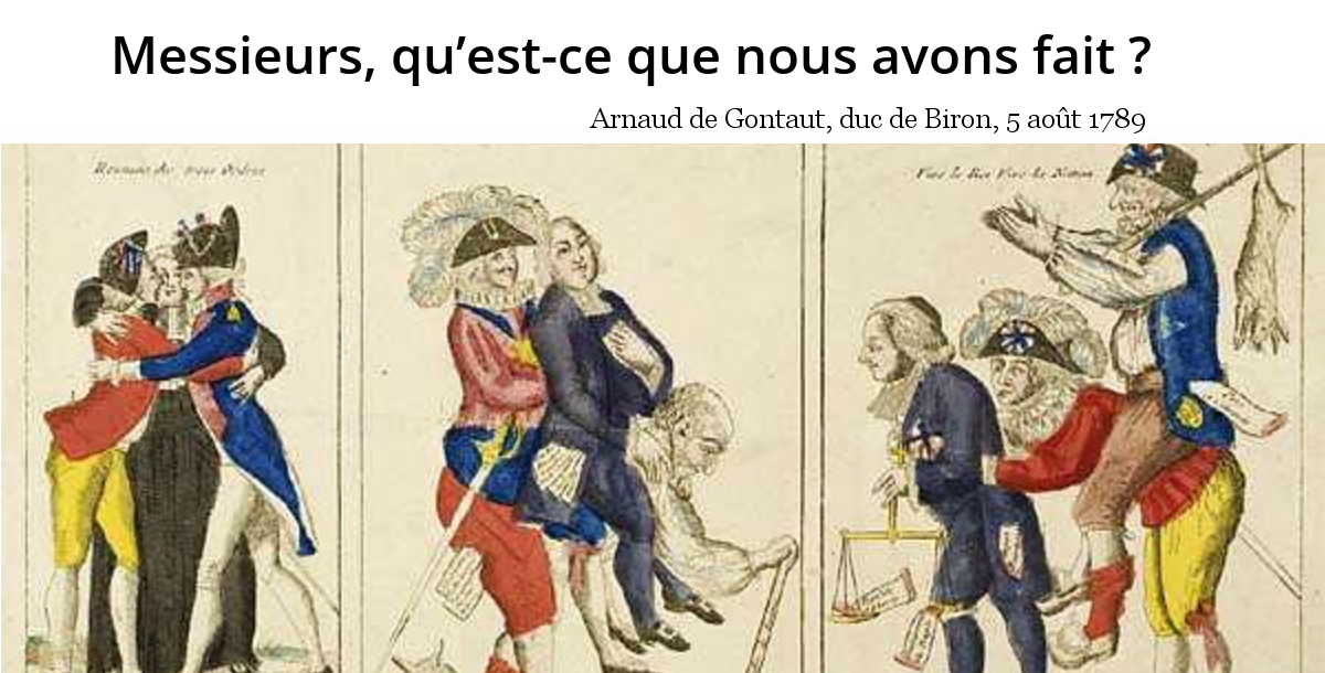 Manceron Voici Deux Cents Ans Un Millier D Hommes Changeaient La Face Du Monde Ils N En Voulaient Pas Tant L Histoire En Citations