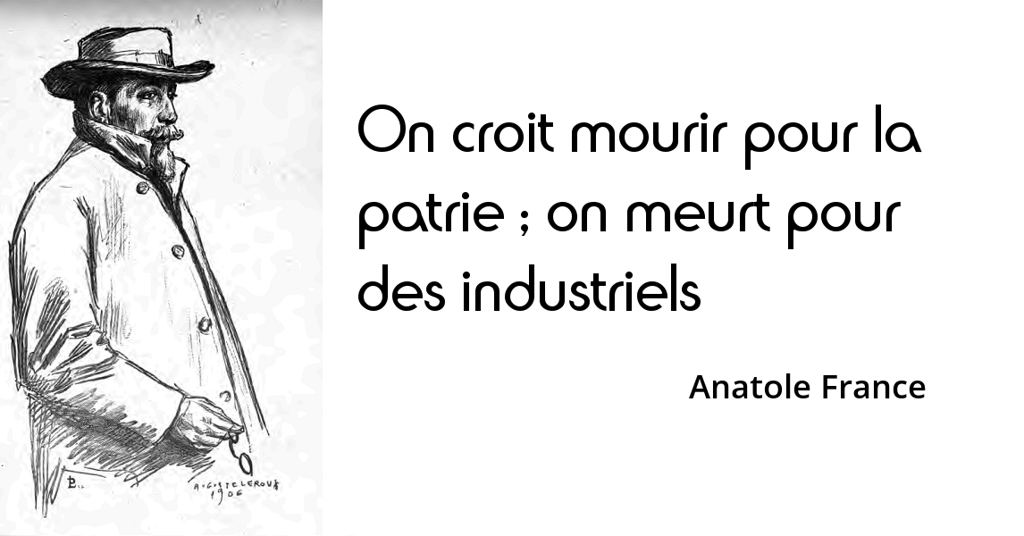 Anatole France Gouverner C Est Mecontenter L Histoire En Citations