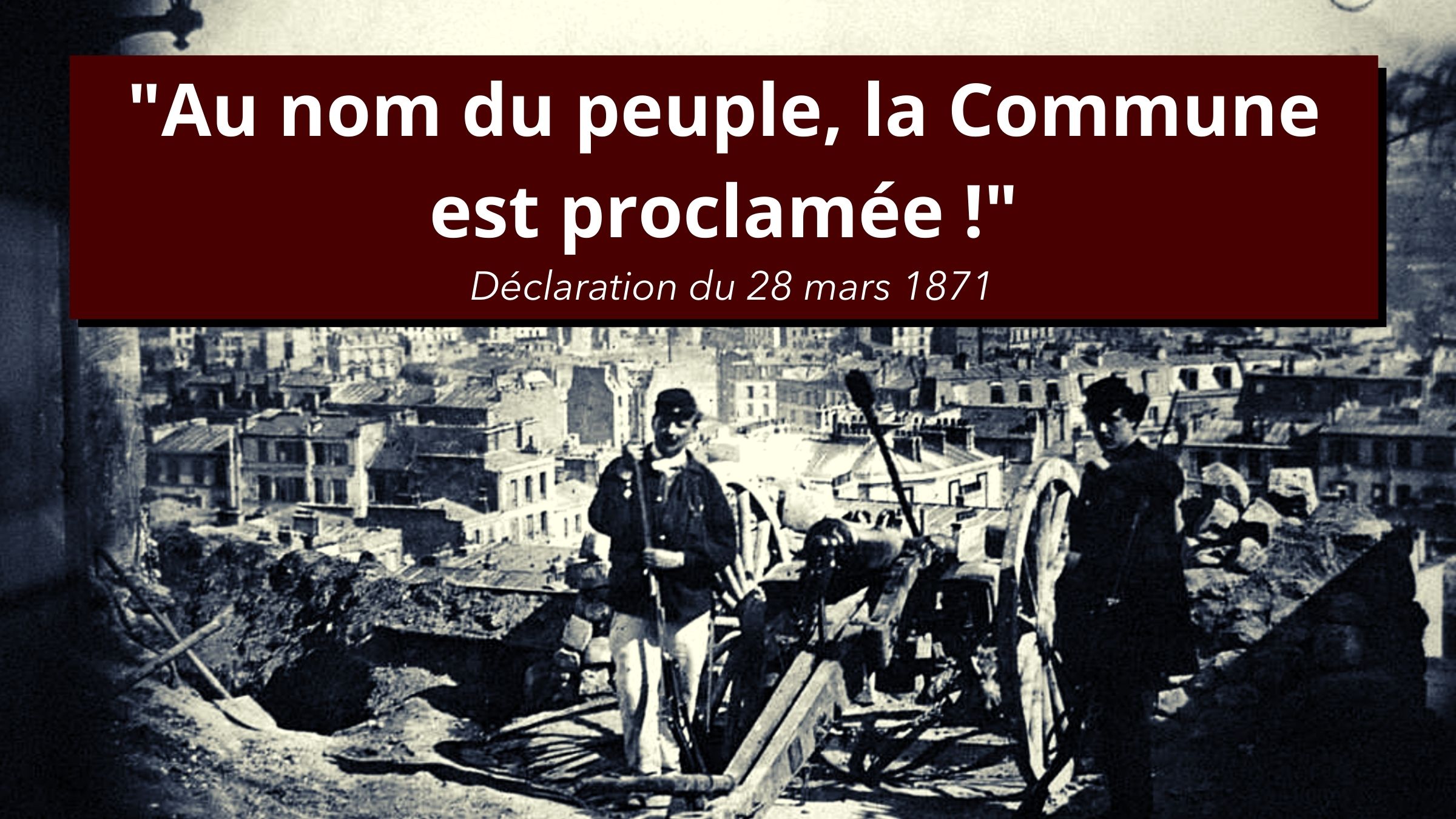 La Commune Ou L Autre Revolution L Histoire En Citations