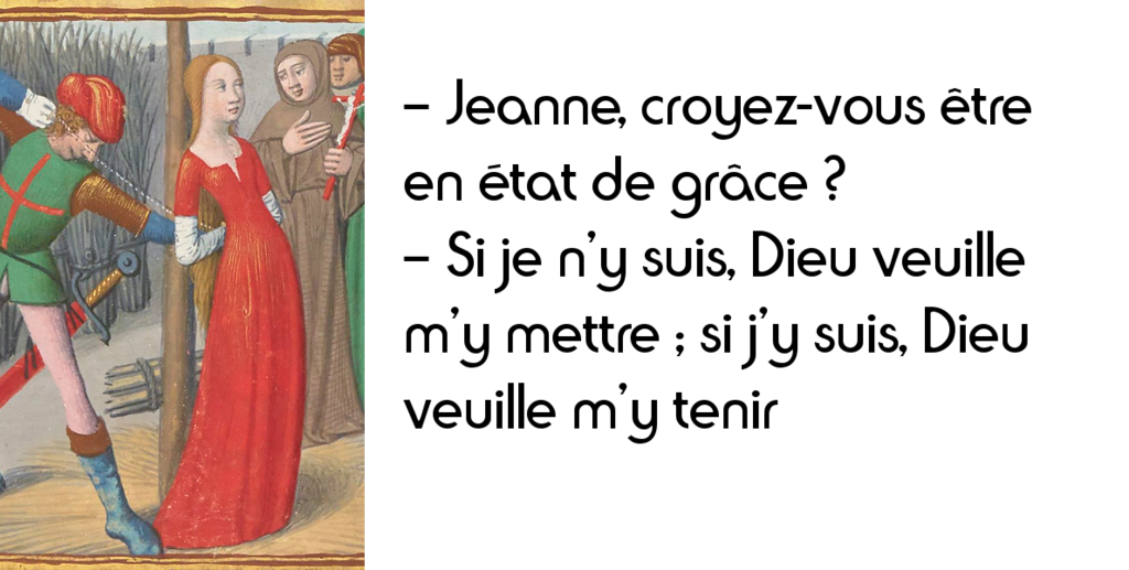 Jeanne Croyez Vous Etre En Etat De Grace L Histoire En Citations