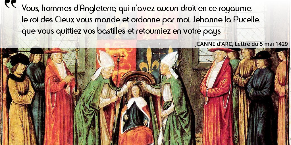 Jeanne D Arc Dieu Premier Servi L Histoire En Citations